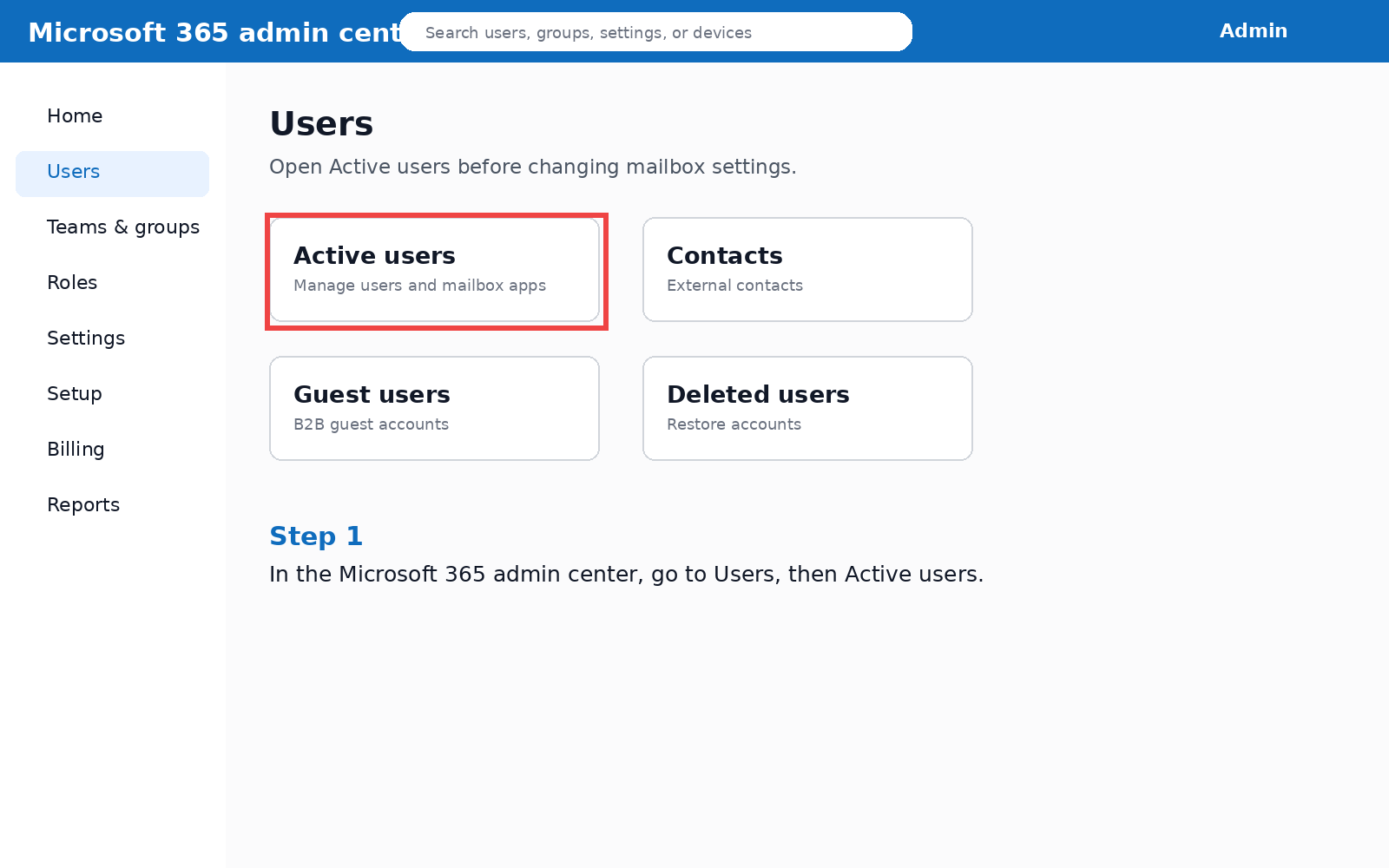 Guide image: Open Users, then Active users in Microsoft 365 admin center. Guide image: Open Users, then Active users in Microsoft 365 admin center.